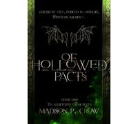 Of Hollowed Pacts: Book One in The Shattered Oath's Series