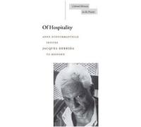 Of Hospitality by Anne Dufourmantelle Anne Dufourmantelle, Jacques Derrida (Auteur)