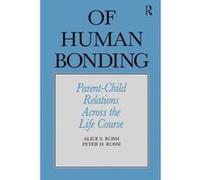 Of Human Bonding: Parent-Child Relations across the Life Course (Social Institutions and Social Change Series) - [Version Originale] Inconnu (Auteur)