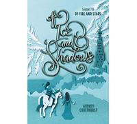 Of Ice and Shadows: An Epic WLW Fantasy Sequel Where Two Princesses Master Forbidden Magic