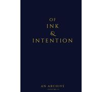 Of Ink & Intention - An Archive: Premium Hybrid Journal (Vol. 5)