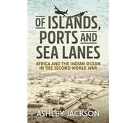 Of Islands, Ports And Sea Lanes