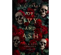 Of Ivy and Ash: Omnibus 1