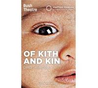 Of Kith & Kin Chris Thompson, (Auteur)
