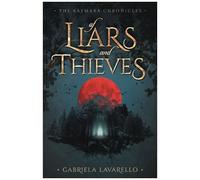 Of Liars And Thieves