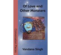 Of Love and Other Monsters