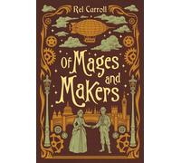 Of Mages and Makers
