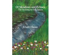 Of Meadows and Echoes: The Yearning for Soft Spaces