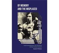 Of Memory and the Misplaced - Sarah OBrien - Indiana University Press - Livre en Anglais - Paperback Sarah OBrienSarah OBrien (Auteur)