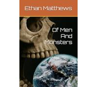 Of Men And Monsters