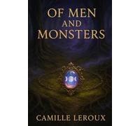 Of Men And Monsters