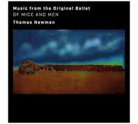 Thomas Newman – Of Mice and Men (Music from the Original Ballet) – Sony