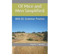 Of Mice and Men Simplified: With B1 Grammar Practice
