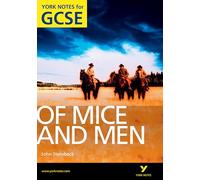 Of Mice and Men: York Notes for GCSE.