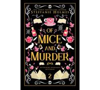 Of Mice and Murder: Luxe paperback edition