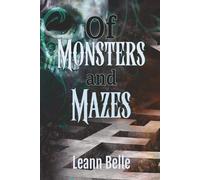 Of Monsters and Mazes: (A Dark Romance Labyrinth Retelling)