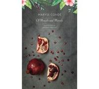 Of Morsels and Marvels by Maryse Conde Maryse Conde (Auteur)