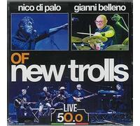 Di Palo / Belleno of New Trolls – Live 50.0 – Import