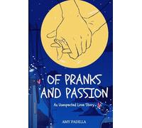 Of Pranks and Passion: An Unexpected Love Story