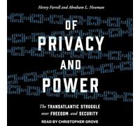 Of Privacy and Power: The Transatlantic Struggle Over Freedom and Security