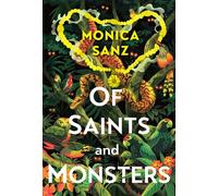 Of Saints and Monsters - Monica Sanz - Erewhon Books - ebook (ePub) - Livre