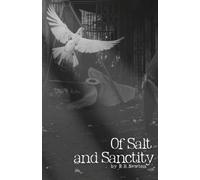 Of Sanctity and Salt: Where The Sacred Meets The Soil