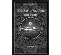 Of Sand, Sound, and Fury: Et-Vithan Volume 1