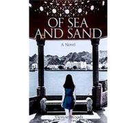 Of Sea & Sand Denyse Woods, (Auteur)