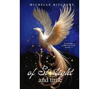 Of Starlight and Time: Vespera Chronicles Book 2