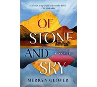 Of Stone And Sky