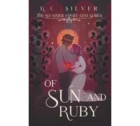 Of Sun and Ruby: The Weather Court Gem Series