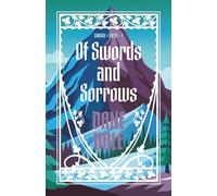 Of Swords and Sorrows