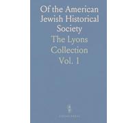 Of the American Jewish Historical Society: The Lyons Collection