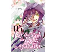 Of the Red, The Light and the Ayakashi, Vol. 5