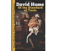 Of the Standard of Taste: Post-Modern Times Aesthetic Classics