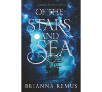Of the Stars and Sea