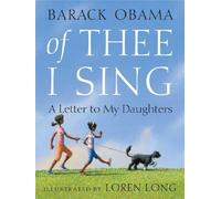 Of Thee I Sing: A Letter to My Daughters