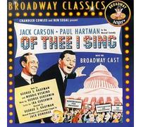 Of Thee I Sing - Original Broadway Cast