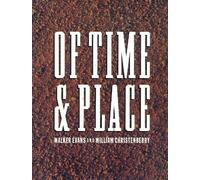 Of Time and Place: Walker Evans and William Christenberry (Untitled) by Thomas W. Southall (1990-06-03)