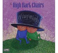 Of Two Minds by High-Back Chairs (1995-07-26)