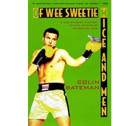 Of Wee Sweetie Mice and Men: A Dan Starkey Mystery