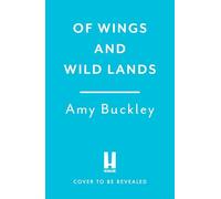 Of Wings and Wild Lands: My Life with a Raven