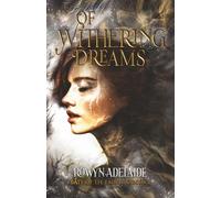 Of Withering Dreams: A Dark Fantasy Romance (Fate of the Embered Book 1)