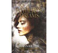 Of Withering Dreams: A Dark Fantasy Romance (Fate of the Embered Book 1)