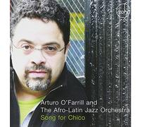 O'Farrill, Arturo - Song for Chico