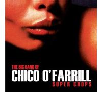 O'Farrill, Chico - Super Chops
