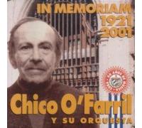 O'Farrill, Chico Y Su Orquesta - in Memoriam