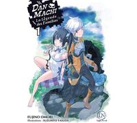 Ofelbe DanMachi - roman tome 1