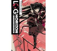 OFELBE Log Horizon - roman tome 3 - Les enfants perdus de l'aube