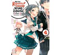 OFELBE My teen romantic comedy is wrong as I expected (roman) tome 4
